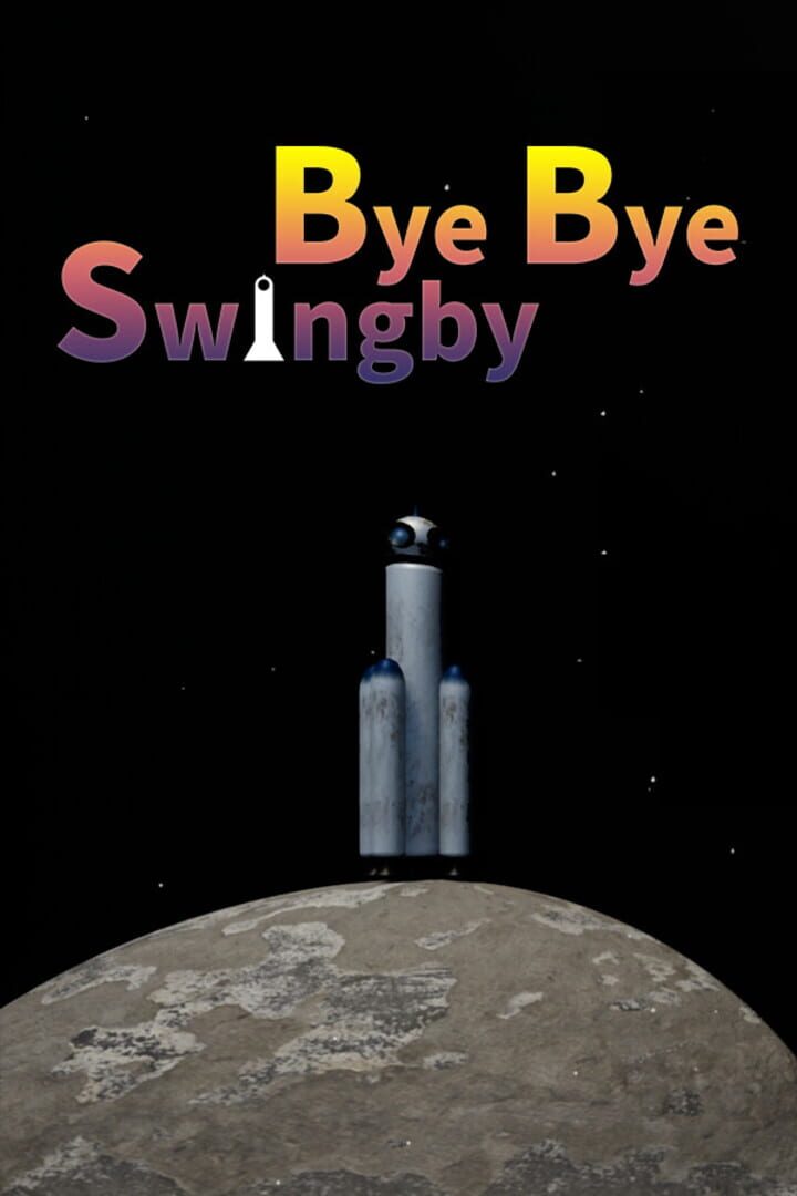 Bye Bye Swingby