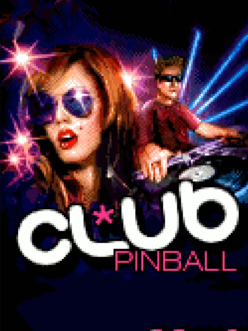 Club Pinball (2004)