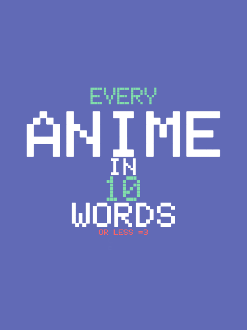 Anime In 10 Words Cover