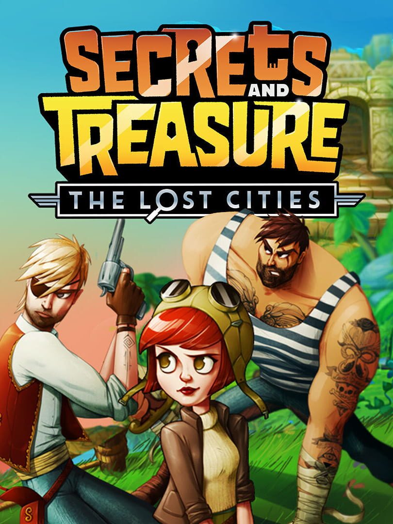 Secrets and Treasure: The Lost Cities (2014)