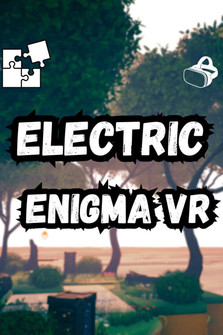 Electric Enigma VR