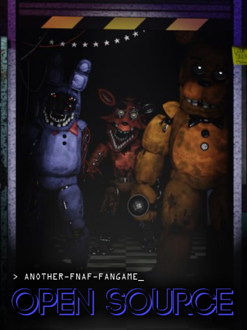 Another FNaF Fangame: Open Source (2020)