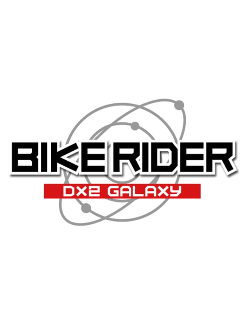 Bike Rider DX2: Galaxy (2013)