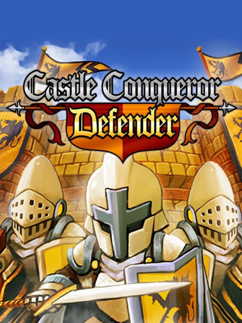 Castle Conqueror Defender (2014)