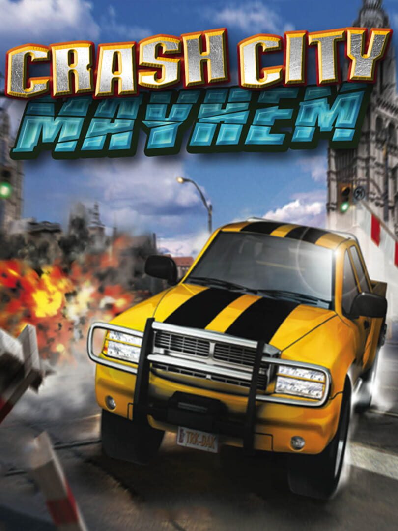 Crash City Mayhem (2013)