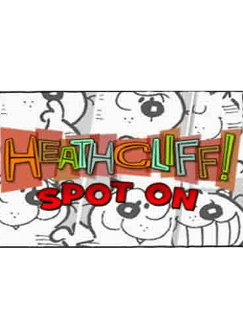 Heathcliff: Spot On Cover