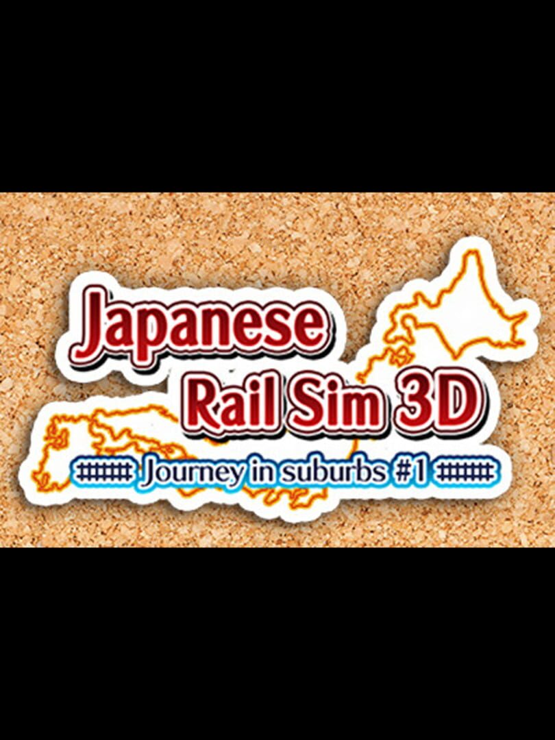 Japanese Rail Sim 3D Journey in Suburbs #1 (2015)