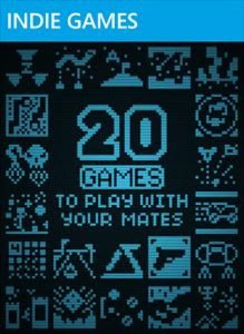 20 Games to Play With Your Mates (2012)