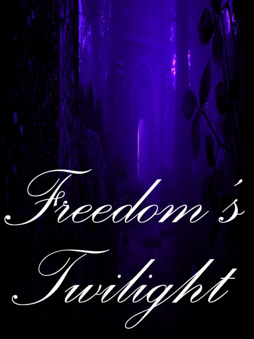 Freedom's Twilight (2023)