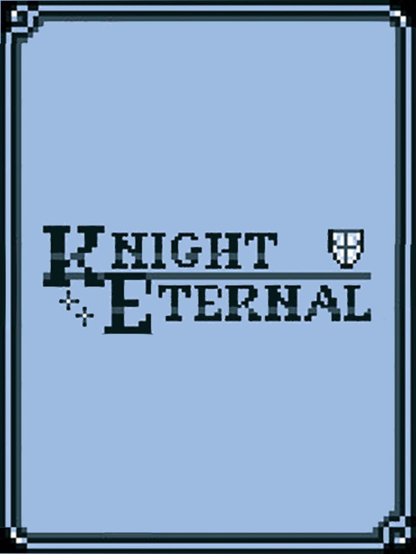 Knight Eternal (2019)