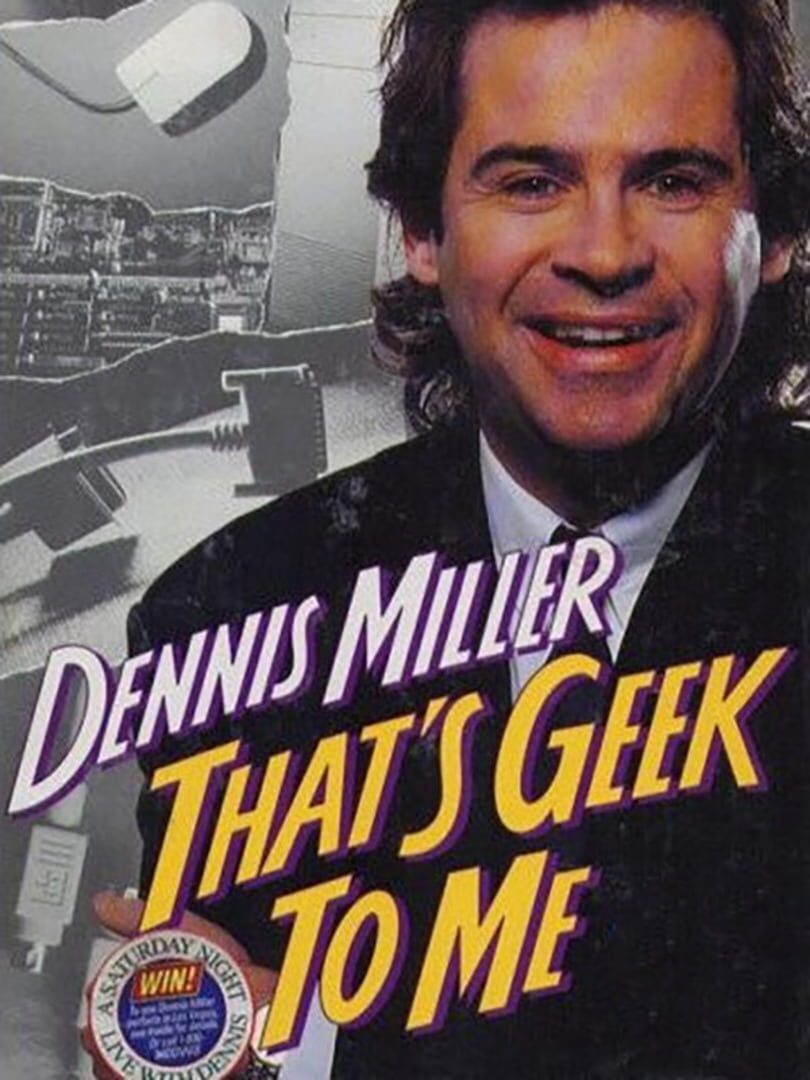 Dennis Miller: That's Geek to Me (1995)