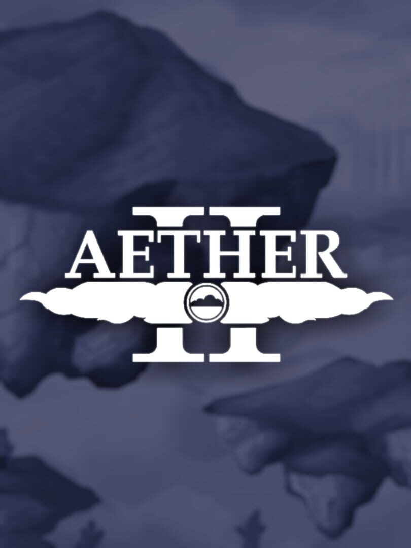 The Aether II (2013)