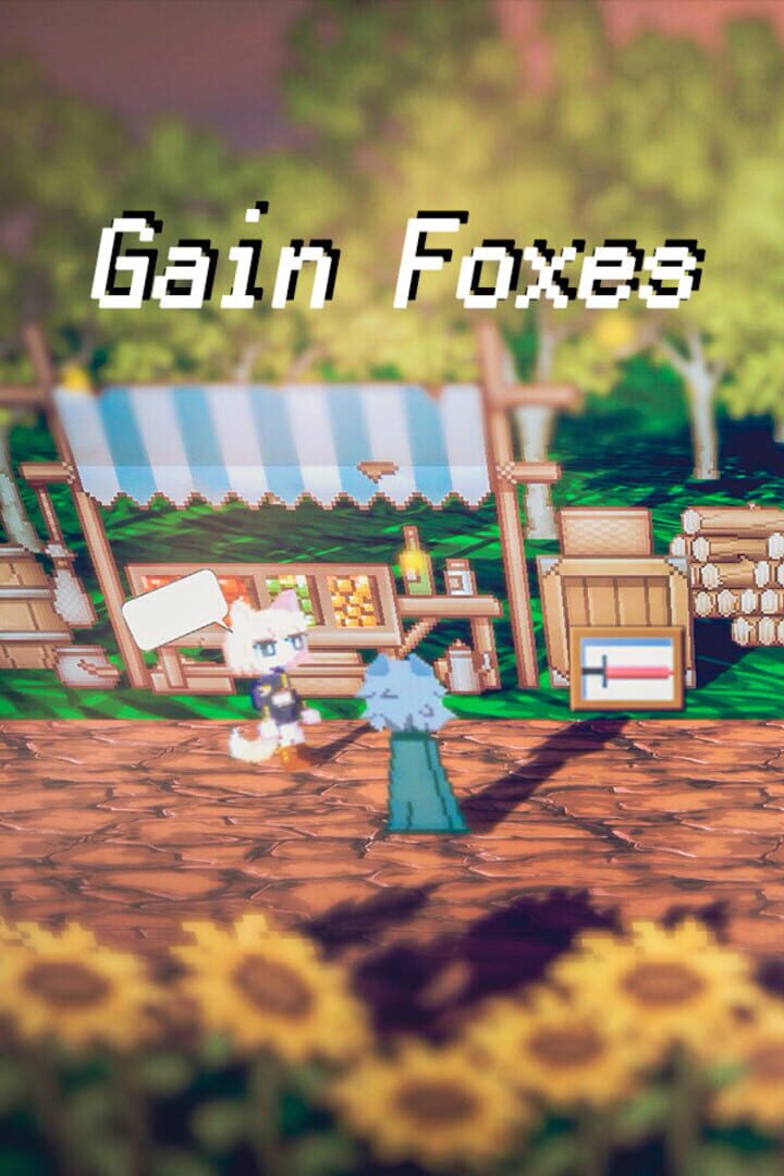 Gain Foxes