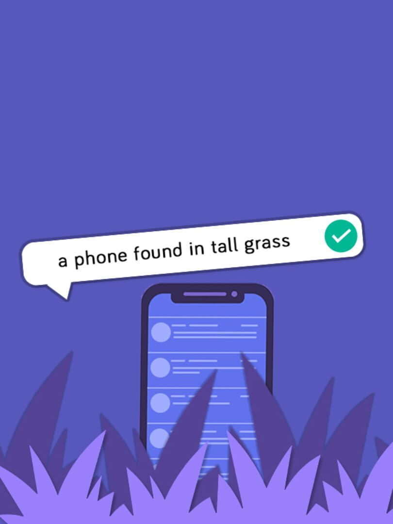 A Phone Found in Tall Grass