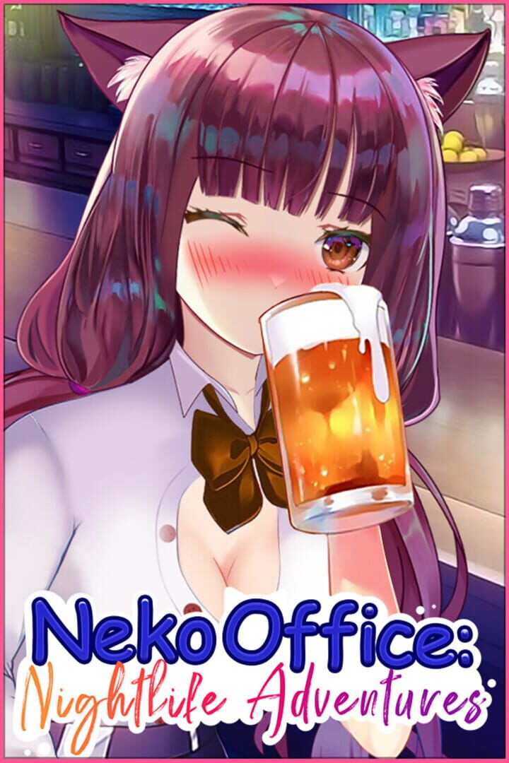 Neko Office: Nightlife Adventures (2023)