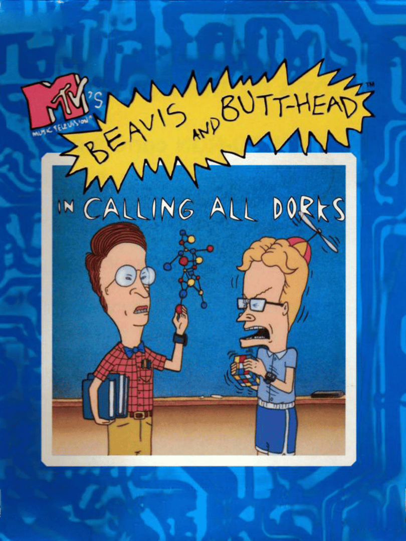 MTV's Beavis and Butt-head: Calling All Dorks Cover