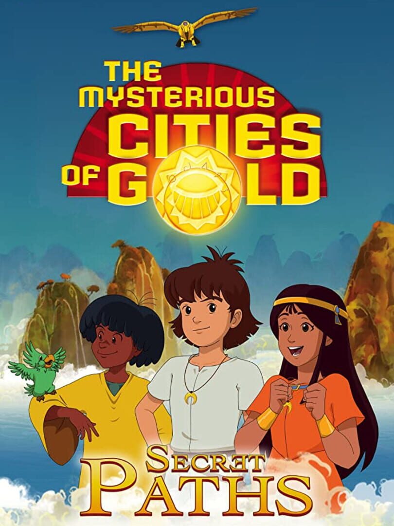 The Mysterious Cities of Gold (2013)