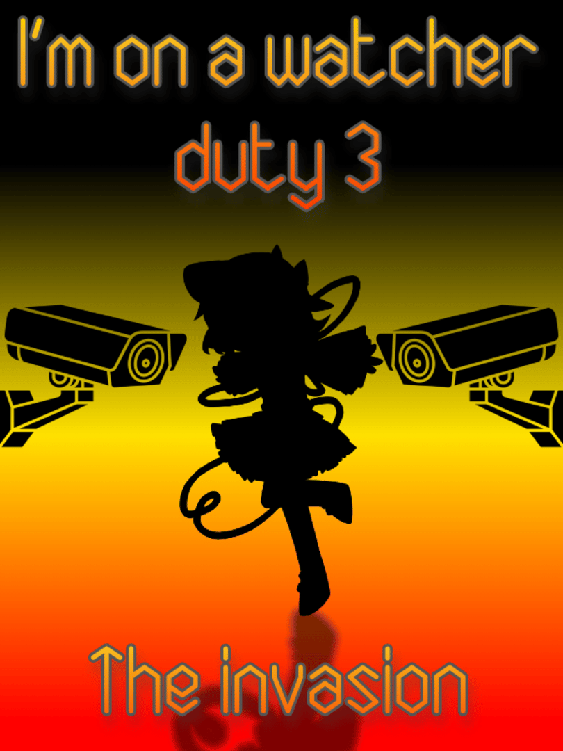 I'm On a Watcher Duty 3: The Invasion Cover