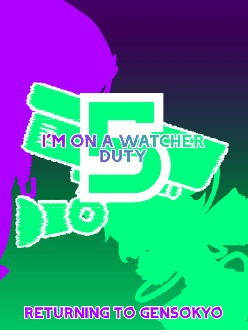 I'm On a Watcher Duty 5: Returning to Gensokyo Cover
