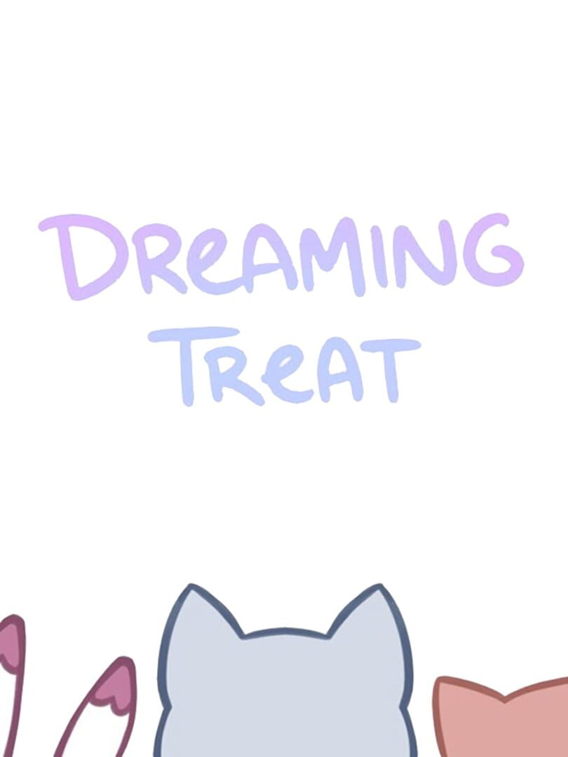 Dreaming Treat (2018)