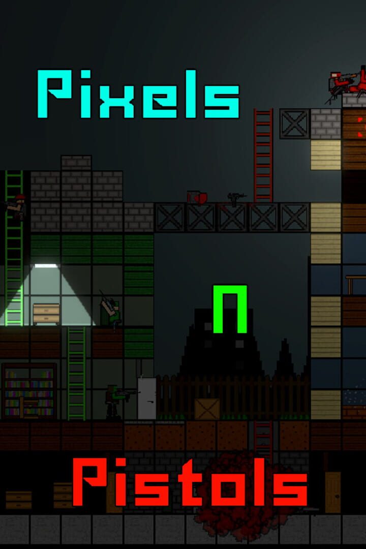 Pixels N Pistols