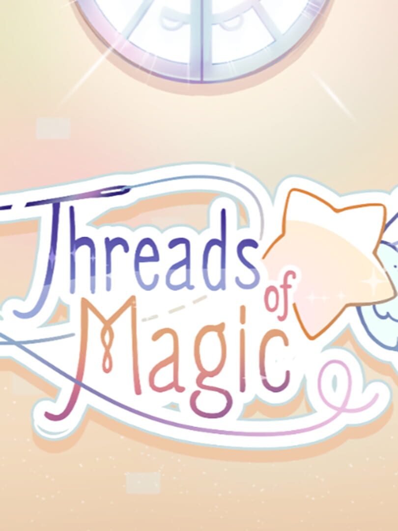 Threads of Magic (2021)