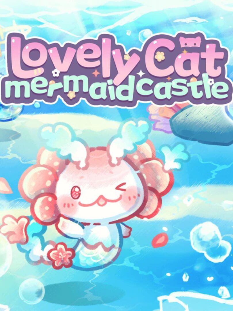 Lovely Cat: Mermaid Castle (2023)