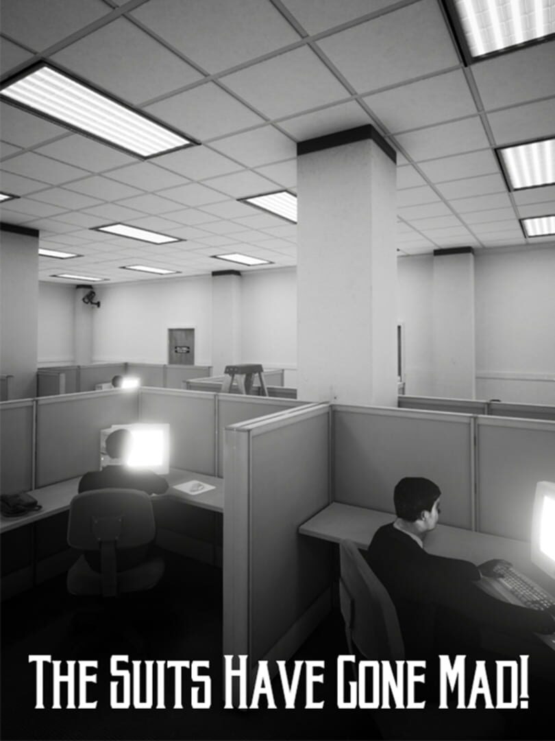 The Suits Have Gone Mad!