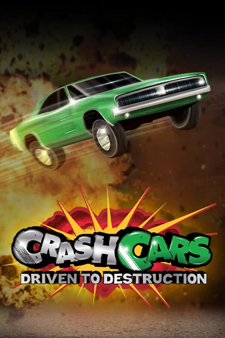 Crash Cars: Driven to Destruction