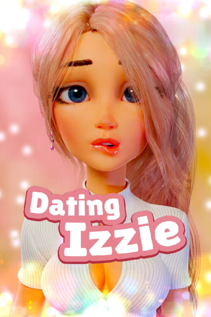 Dating Izzie