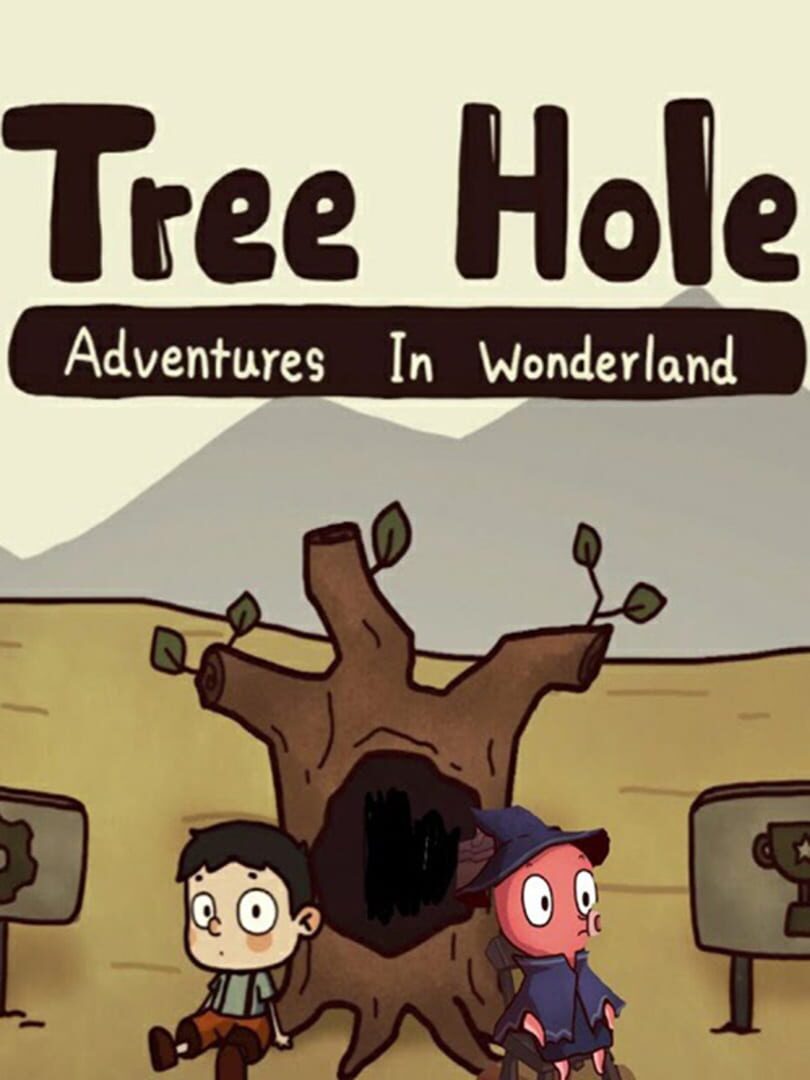 Tree Hole: Adventures In Wonderland