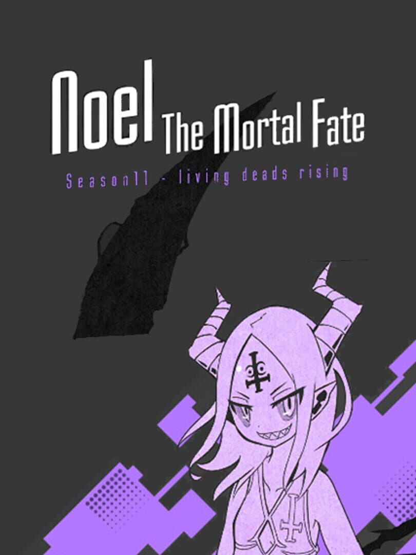 Noel the Mortal Fate S11