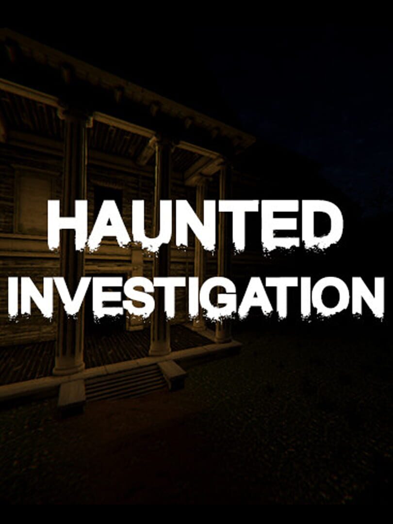 Haunted Investigation (2023)