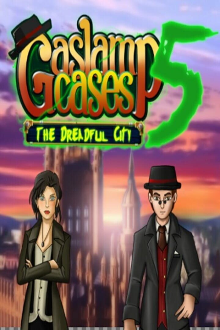 Gaslamp Cases 5: The Dreadful City (2023)