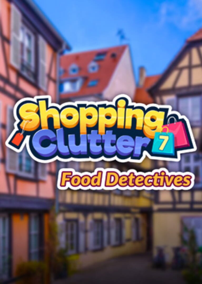 Shopping Clutter 7: Food Detectives cover art