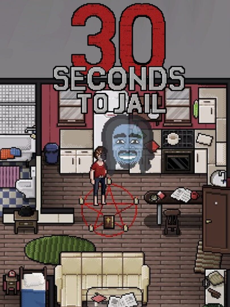 30 Seconds to Jail (2018)