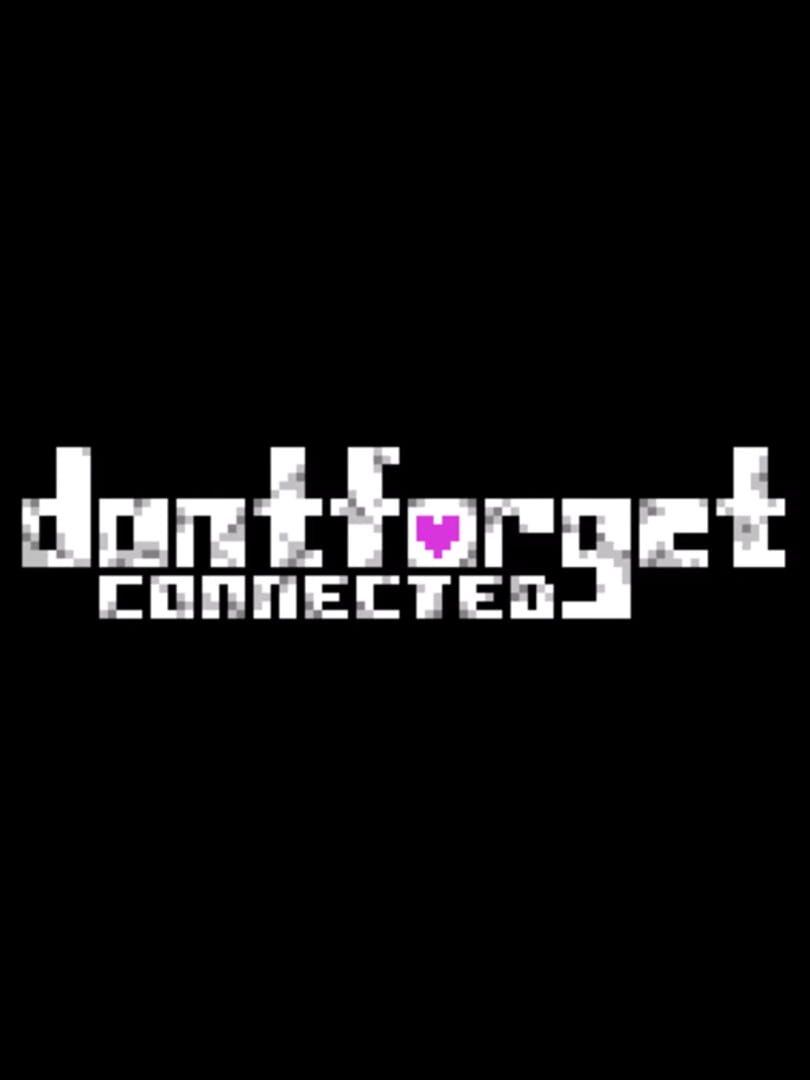 Dontforget Connected (2025)