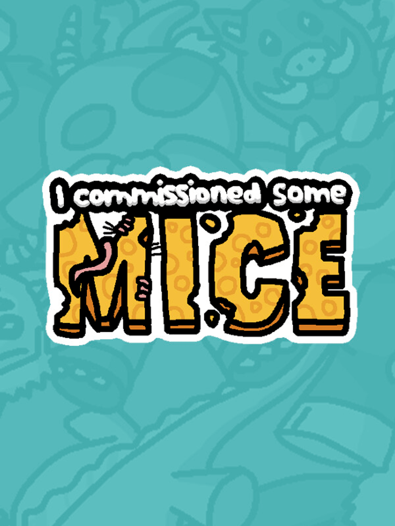 I Commissioned Some Mice Cover