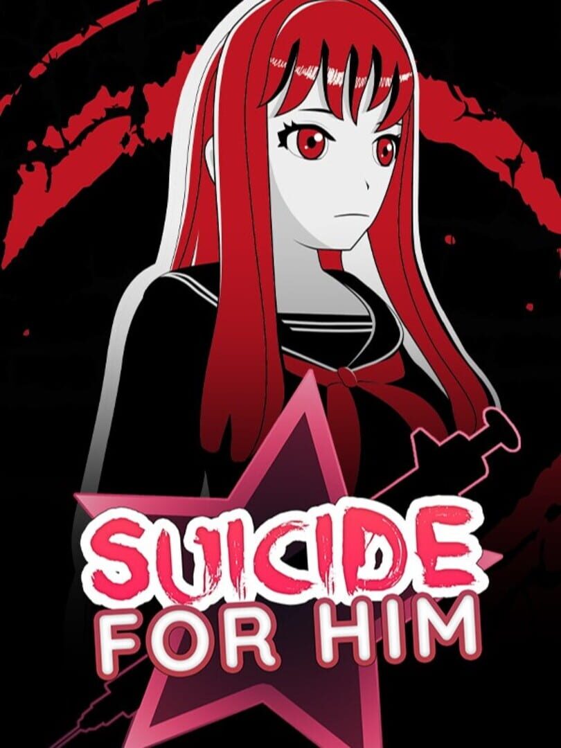 Suicide For Him