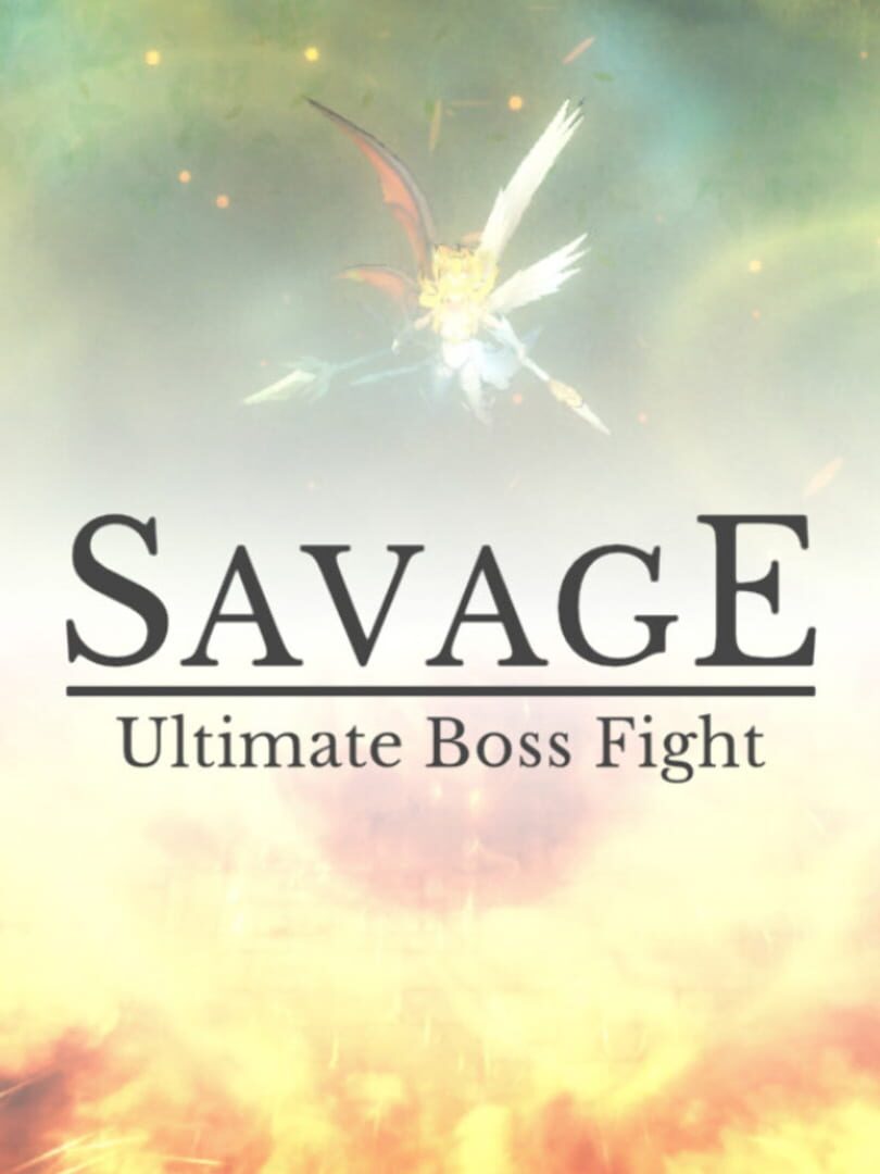 Savage: Ultimate Boss Fight (2024)