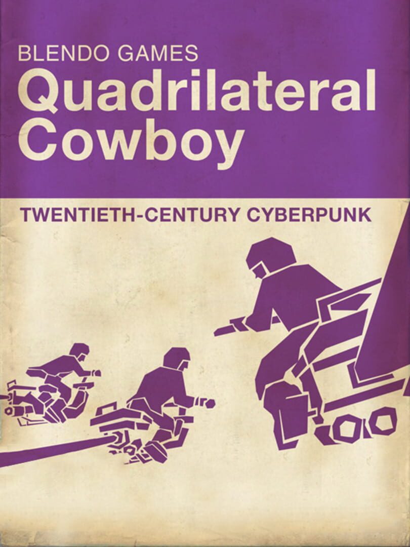 Quadrilateral Cowboy (2016)