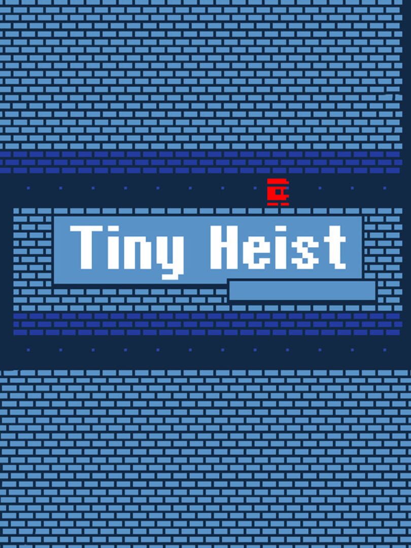 Tiny Heist