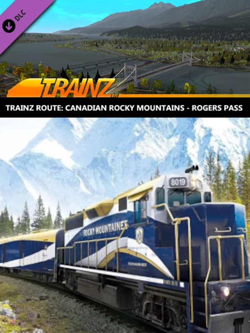 Trainz Railroad Simulator 2019: Canadian Rocky Mountains - Rogers Pass cover art