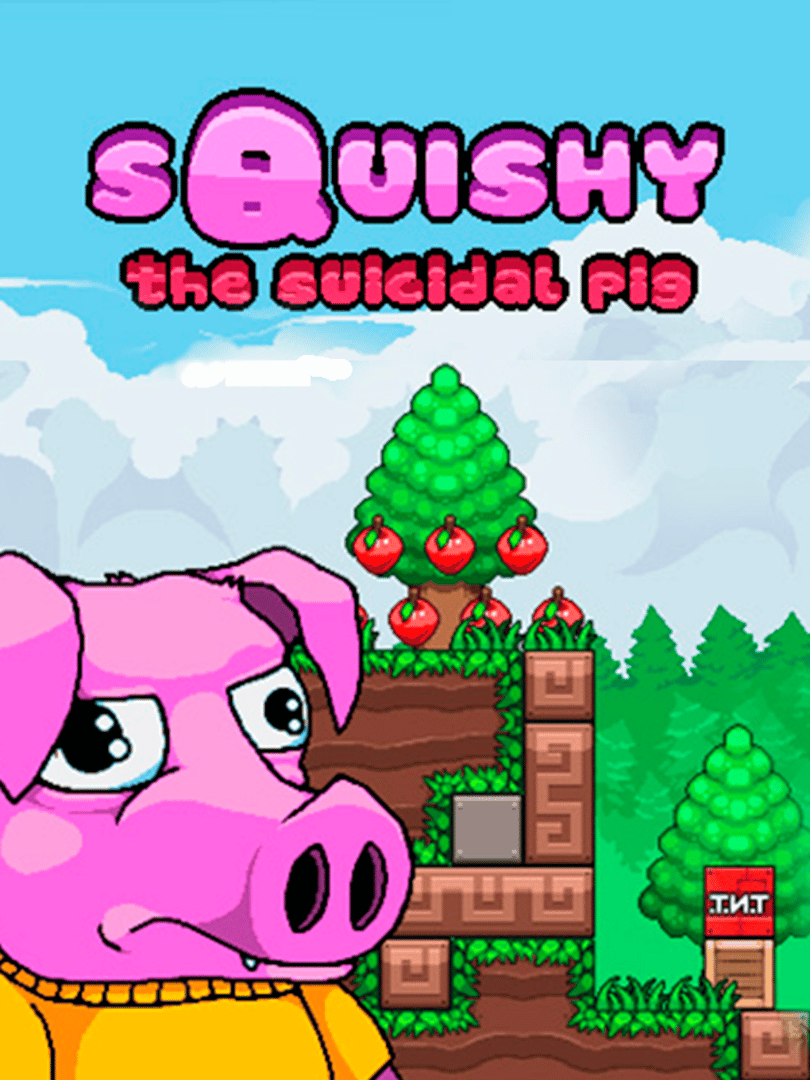 Squishy the Suicidal Pig Cover