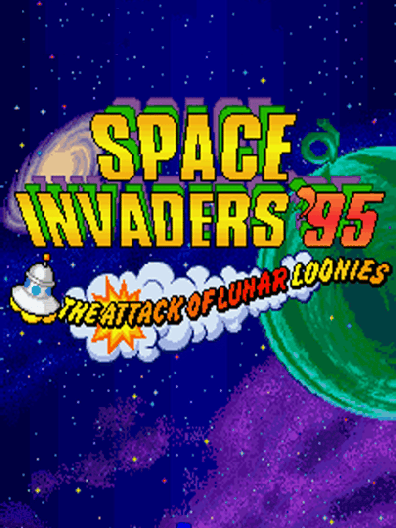 Space Invaders '95: The Attack of Lunar Loonies Cover