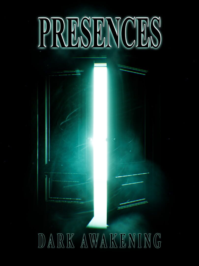 Presences: Dark Awakening