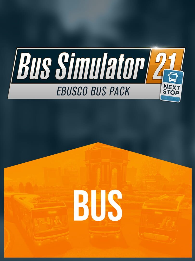 Bus Simulator 21: Next Stop - Ebusco Bus Pack
