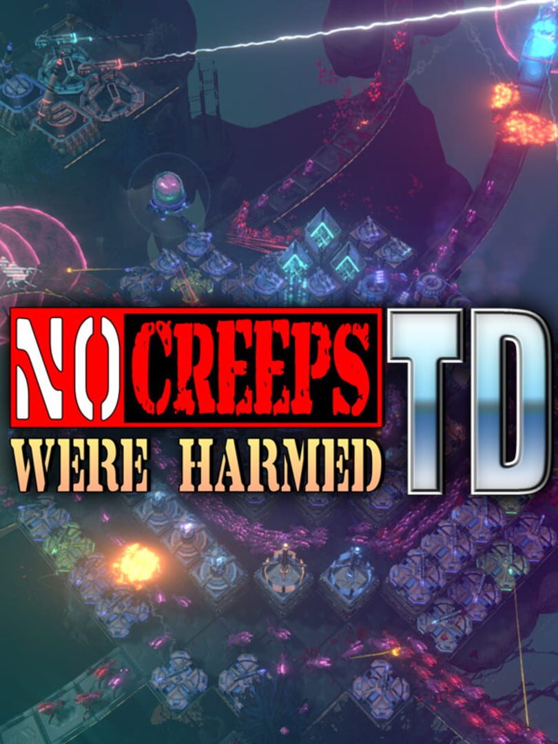 No Creeps Were Harmed TD (2023)