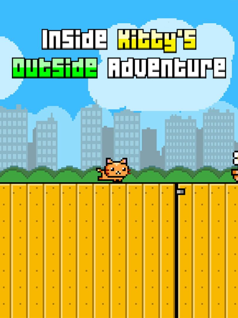 Inside Kitty's Outside Adventure