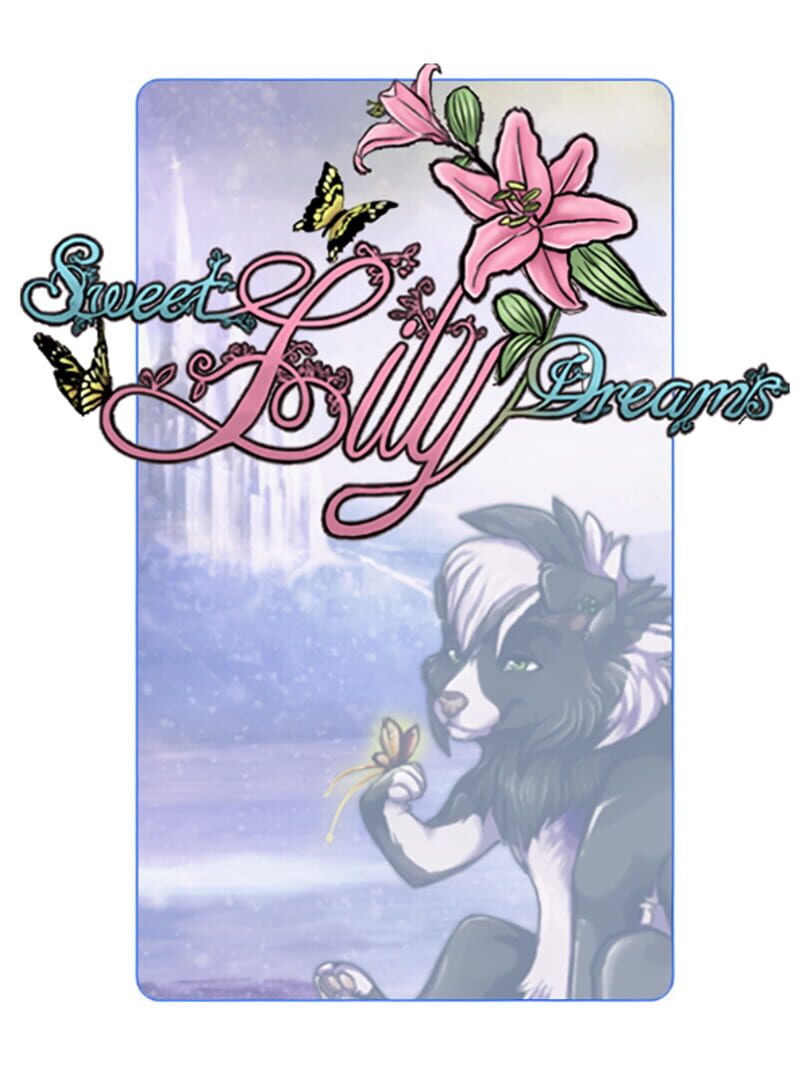 Sweet Lily Dreams (2014)